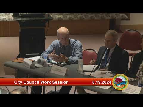 8.19.2024 City Council Work Session