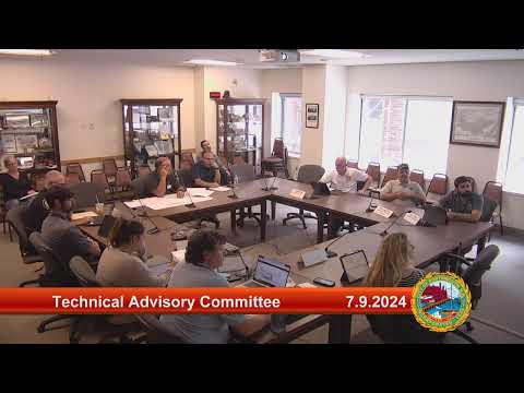 7.9.2024 Technical Advisory Committee Work Session